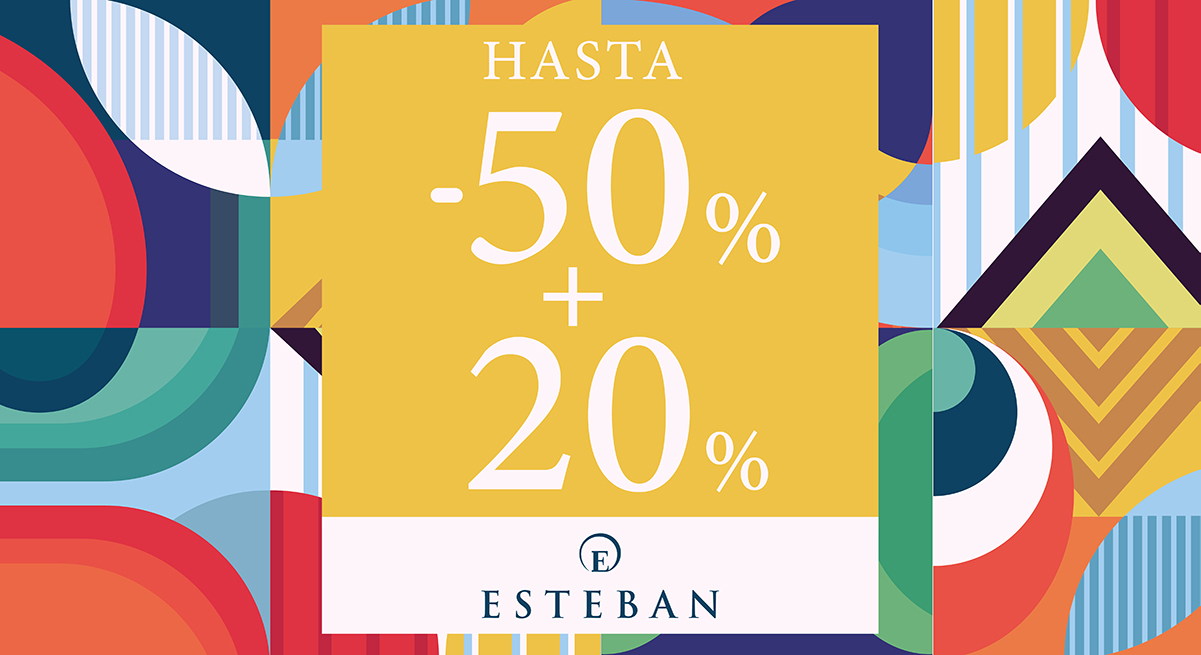 Descuento hasta 50% + 20% en Esteban Orense
